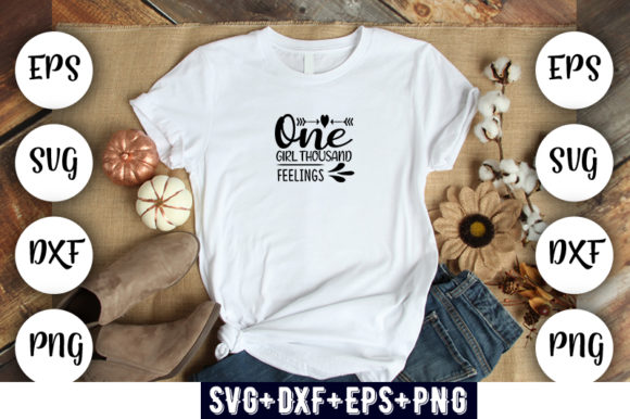 Baby Funny One Girl Thousand Feelings Graphics for T-Shirt Designs