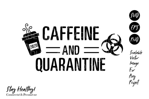 Caffeine and Quarantine Graphics for Modern Editorial Design