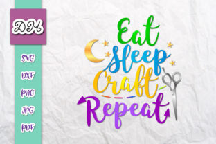 Eat Sleep Craft Repeat Graphics for Crafts