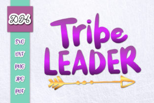 Tribe Leader Family Sign Graphics for Crafts